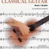 Hal Leonard A Modern Approach To Classical Guitar: Book 1