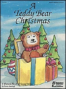 Hal Leonard A Teddy Bear Christmas / Show Trax CD Vocal Books