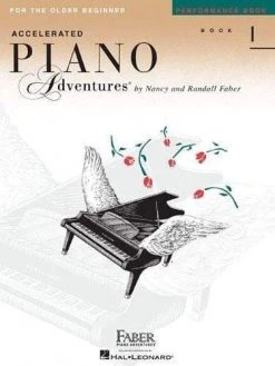 Hal Leonard Accelerated Piano Adventures Older Beginner | Performance Book 1 Piano Books