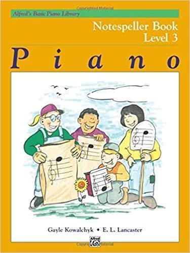Alfred Publishing Piano Books Alfred's Basic Piano Library Notespeller, Bk 3 3 Alfred Publishing Piano Books Alfred's Basic Piano Library Notespeller, Bk 3