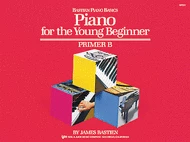 Kjos Piano Books Bastien Piano Basics Primer B Lesson Book