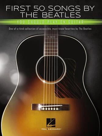 Guitar Books Hal Leonard First 50 Beatles Songs Guitar 3 Guitar Books Hal Leonard First 50 Beatles Songs Guitar