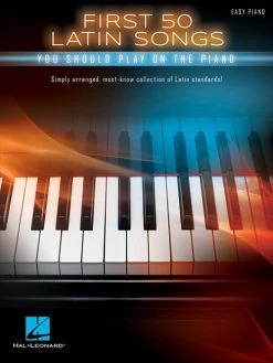 Hal Leonard First 50 Latin Songs Piano