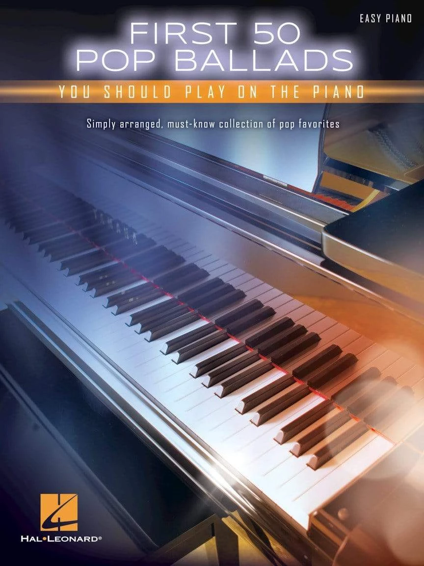 Piano Books Hal Leonard First 50 Pop Ballads You Should Play On The Piano 3 Piano Books Hal Leonard First 50 Pop Ballads You Should Play On The Piano