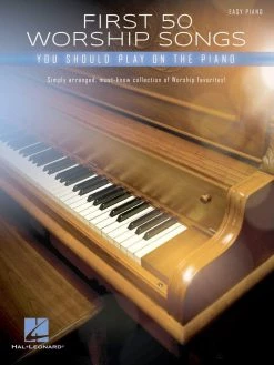 Hal Leonard First 50 Worship Songs You Should Play On Piano Piano Books