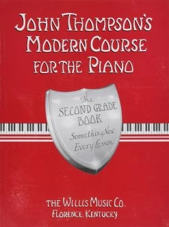 Willis John Thompson Modern Course For The Piano - 2nd Grade Book