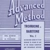 Rubank Advanced Method Vol 1 - Trombone/Baritone 1 Rubank Advanced Method Vol 1 - Trombone/Baritone