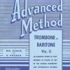 Rubank Advanced Method Vol 2 - Trombone/Baritone 1 Rubank Advanced Method Vol 2 - Trombone/Baritone