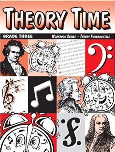 Charles Dumont Theory Time: Workbook Series - Theory Fundamentals Grade Three 3 Charles Dumont Theory Time: Workbook Series - Theory Fundamentals Grade Three