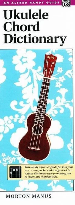 Alfred Publishing Ukulele Chord Dictionary | An Alfred Handy Guide Books
